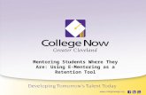 4/21/20151  Mentoring Students Where They Are: Using E-Mentoring as a Retention Tool .