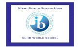 International Baccalaureate Diploma Programme at Miami Beach Senior High Carlos Rodriguez IB Coordinator.