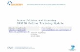 DASISH Online Training Module Claudia Engelhardt claudia.engelhardt@sub.uni-goettingen.de Access Policies and Licensing Timo Gnadt timo.gnadt@sub.uni-goettingen.de.