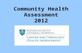 Community Health Assessment 2012. Chelsea Health Indicators Updated August 2012 (in process)