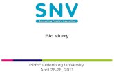 Bio slurry PPRE Oldenburg University April 26-28, 2011.