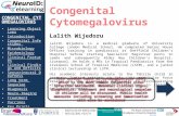 CONGENITAL CYTOMEGALOVIRUS Learning Objectives Introduction Congenital Infections Microbiology Epidemiology Clinical Features Clinical Findings and DeficitsClinical.