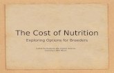 The Cost of Nutrition Exploring Options for Breeders Catherine Rudenko BSc Equine Science Connolly’s RED MILLS.