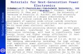 National Science Foundation Materials for Next-Generation Power Electronics Sokrates T. Pantelides, Vanderbilt University, DMR 0907385 Outcome: Collaborative.