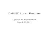 DMUSD Lunch Program Options for improvement March 23 2011.