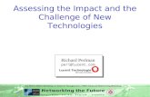 Assessing the Impact and the Challenge of New Technologies Richard Perlman perl@lucent.com Lucent Technologies Bell Labs Innovations.