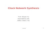 4/22/2015 1 Clock Network Synthesis Prof. Shiyan Hu shiyan@mtu.edu Office: EREC 731.