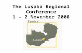 The Lusaka Regional Conference 1 – 2 November 2008.
