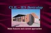 CLIL - IES Benicalap Main features and current approaches.
