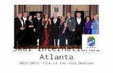 Skål International Atlanta 2013-2014: Club of the Year Nominee.