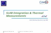 Manchester 09/sept/2008A.Falou & P.Cornebise {LAL-Orsay}1 CALICE Meeting/ Manchester Sept 2008 SLAB Integration & Thermal Measurements.