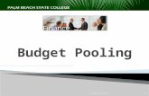Budget Pooling1  Budget: A planning Tool. It is not cash or real money. In other words, a budget is an organizational plan stated in monetary terms.