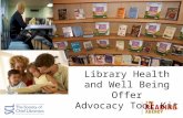 The Public Library Health and Well Being Offer Advocacy Tool Kit.