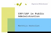ERP/SAP in Public Administration Matthijs Kerkvliet.