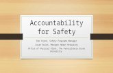 Accountability for Safety Don Fronk, Safety Programs Manager Susan Rutan, Manager Human Resources Office of Physical Plant, The Pennsylvania State University.