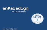 EnParadigm an Introduction . About us We are IIM AHMEDABAD Alumni and Faculty We design and deliver EXPERIENTIAL LEARNING Workshops.