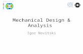 Mechanical Design & Analysis Igor Novitski. Outlines Electromagnetic Forces in the Magnet Goals of Finite Element Analysis Mechanical Concept Description.