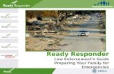Ready Responder Ready Responder Law Enforcement’s Guide Preparing Your Family for Emergencies.