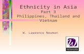 Ethnicity in Asia Part 3 Philippines, Thailand and Vietnam W. Lawrence Neuman.