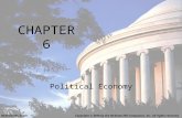 CHAPTER 6 Political Economy Copyright © 2010 by the McGraw-Hill Companies, Inc. All rights reserved.McGraw-Hill/Irwin.