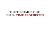THE TESTIMONY OF JESUS: TIME PROPHECIES. Remnant of God Revelation 12:17And the dragon was wroth with the woman, and went to make war with the remnant.