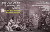 The USA Online Learning Lab Model: When the Inmates Run the Asylum Jack Dempsey University of South Alabama With asynchronous appearances by… Andy Stanfield.