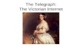 The Telegraph: The Victorian Internet. Jean-Antoine Nollet The first wireless Network.