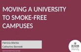 Deakin University CRICOS Provider Code: 00113B MOVING A UNIVERSITY TO SMOKE-FREE CAMPUSES Patricia Ritchie Catherine Bennett.