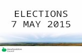 ELECTIONS 7 MAY 2015. 2 Parliamentary Constituencies 53 New Single Member Wards 137 Parish Councils 1231 Parish Councillors.
