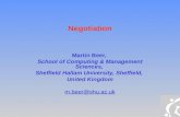 Negotiation Martin Beer, School of Computing & Management Sciences, Sheffield Hallam University, Sheffield, United Kingdom m.beer@shu.ac.uk.