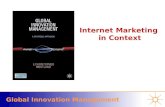 Global Innovation Management Internet Marketing in Context.
