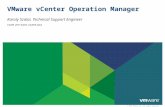 © 2009 VMware Inc. All rights reserved VMware vCenter Operation Manager Karoly Szalai, Technical Support Engineer CCNP, VCP 3/4/5, VCAP4-DCA.