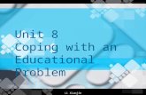 Li Xiaojie Unit 8 Coping with an Educational Problem.