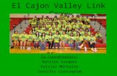 El Cajon Valley Link Crew Co-Coordinators: Natalie Vasquez Krystal Montalvo Jennifer Cunningham.