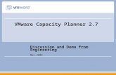 VMware Capacity Planner 2.7 Discussion and Demo from Engineering May 2009.
