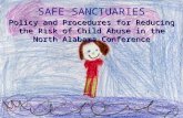 SAFE SANCTUARIES Policy and Procedures for Reducing the Risk of Child Abuse in the North Alabama Conference.