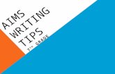 AIMS WRITING TIPS 7 TH GRADE. FACT 100% of you passed the AIMS writing test last year with either a score of “Meets” or “Exceeds.”