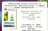 EHS Division Addressing Safety Concerns in Photovoltaic Manufacturing: A Supply Chain Perspective American Society of Safety Engineers (ASSE) Greater San.