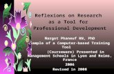 Reflexions on Research as a Tool for Professional Development Margot Phaneuf RN, PhD Sample of a Computer-based Training Tool (Courseware) Presented in.