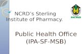 NCRD’s Sterling Institute of Pharmacy. Public Health Office (IPA-SF-MSB)