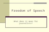 Freedom of Speech What does it mean for journalists?