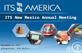 ITS New Mexico Annual Meeting November 4, 2011 Albuquerque, New Mexico.