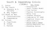 South & Impending Crisis (1850s) I.Intro II.The South A.Slavery & S. Society B.Why fight? III.Road to War A.Controversies B.Compromise IV.Crises A.Fugitives.