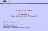 JRC Place on dd Month YYYY – Event Name 1 GMES and Africa What is it? Expectations and Prospects Jean P. Malingreau Head of Strategy and Work Programme.