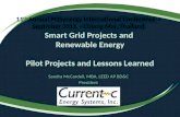 Smart Grid Projects and Renewable Energy Pilot Projects and Lessons Learned Sandra McCardell, MBA, LEED AP BD&C President 11 th Annual PQSynergy International.