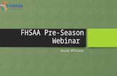 FHSAA Pre-Season Webinar Soccer OfficialsSoccer Officials.