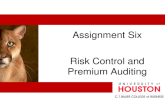 Assignment Six Risk Control and Premium Auditing.