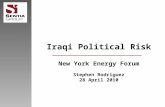Iraqi Political Risk New York Energy Forum Stephen Rodriguez 28 April 2010.