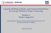 Page 1 July 2014 Capacity Building of Banks/FIs For EE Project Financing Capacity Building of Banks and Financial Institutions for Energy Efficiency Project.