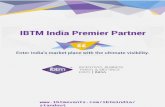 Www.ibtmevents.com/ibtmindia/standout. By advertising your brand alongside a globally recognised event as the Premier Partner, your marketing and PR.